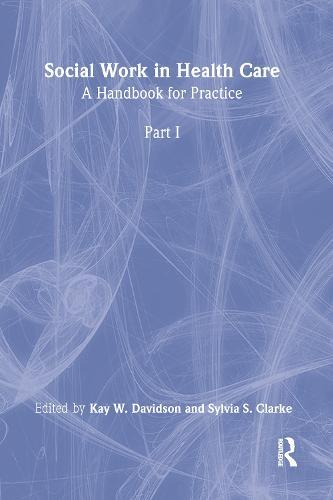 Social Work in Health Care: A Handbook for Practice