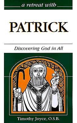 Patrick: Discovering God in All
