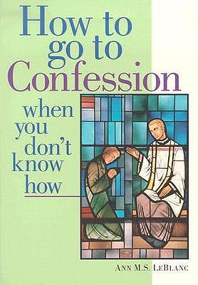 How to Go to Confession When You Don't Know How