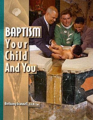 Baptism, Your Child and You