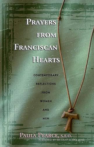 Prayers from Franciscan Hearts: Contemporary Reflections from Women and Men