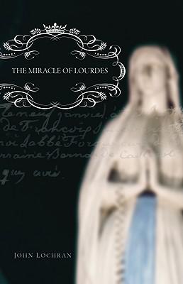 The Miracle of Lourdes: A Message of Healing and Hope
