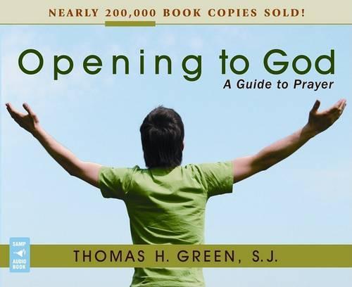 Opening to God: A Guide to Prayer