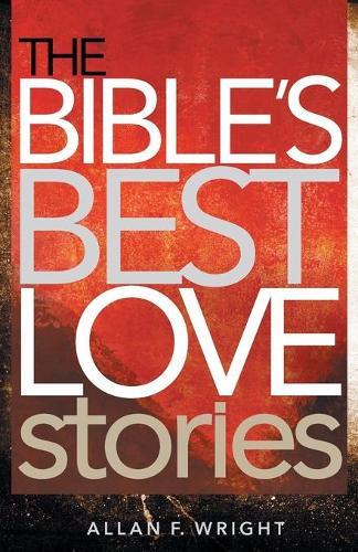 The Bible's Best Love Stories