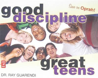 Good Discipline, Great Teens