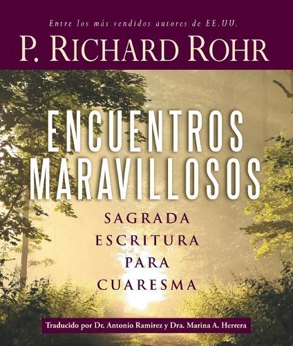 Encuentros Maravillosos: Sagrada Escritura para Cuaresma