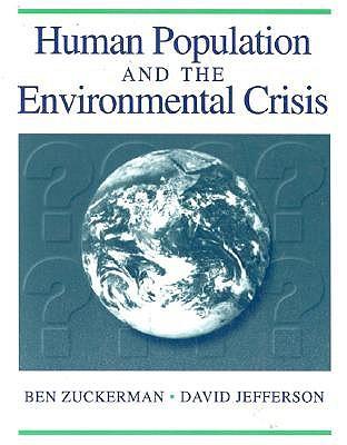 Human Population and the Environmental Crisis