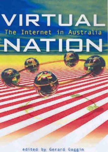 Virtual Nation: The Internet in Australia