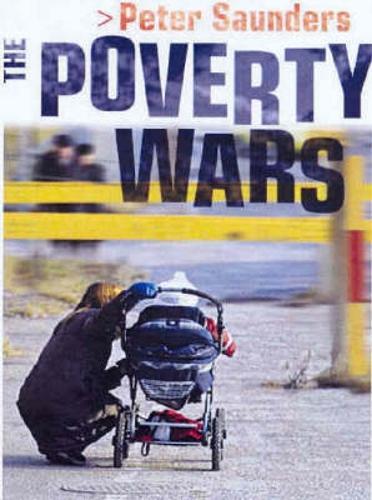 The Poverty Wars: Reconnecting Research with Reality