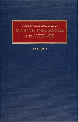Law and Practice of Marine Insurance and Average Set