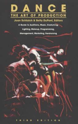 Dance: The Art of Production