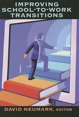 Improving School-To-Work Transitions