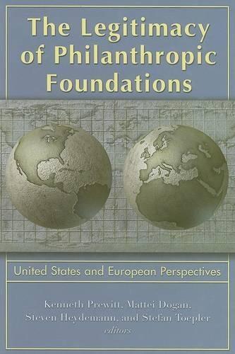 Legitimacy of Philanthropic Foundations: United States and European Perspectives