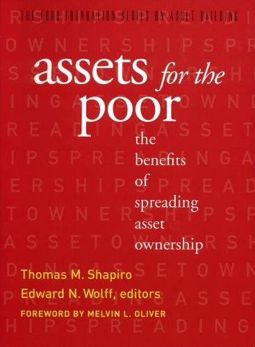 Assets for the Poor: The Benefits of Spreading Asset Ownership