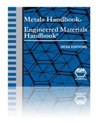Materials Handbook & Engineering Materials Handbook: Desk Edition on CD