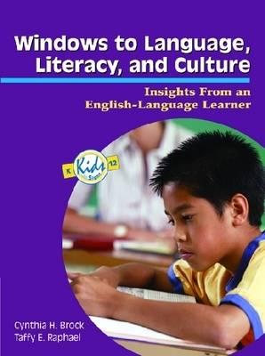 Windows to Language, Literacy, and Culture: Insights from an English-Language Learner