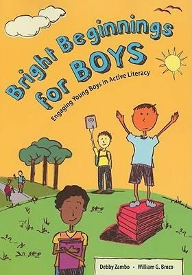 Bright Beginnings for Boys: Engaging Young Boys in Active Literacy