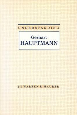Understanding Gerhart Hauptmann