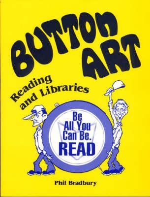 Button Art: Reading and Libraries