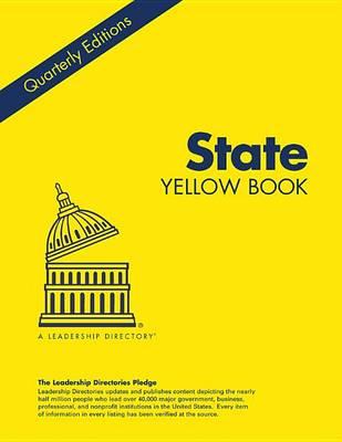 State Yellow Book Spring 2015: Who's Who in the Executive and Legislative Branches of the 50 State Governments
