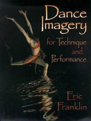 Dance Imagery for Technique and Performance