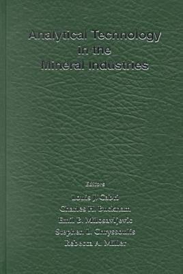 Analytical Technology in the Mineral Industries: A Collection of Papers from the 1999 TMS Annual Meeting and Exhibition in San Diego, California, February 28 - March 4, 1999