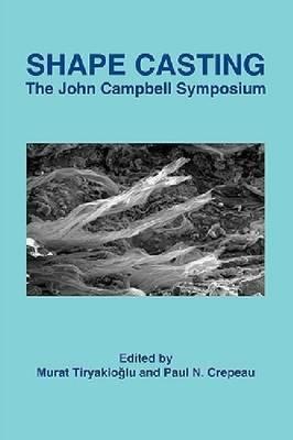 Shape Casting of Metals: The John Campbell Symposium