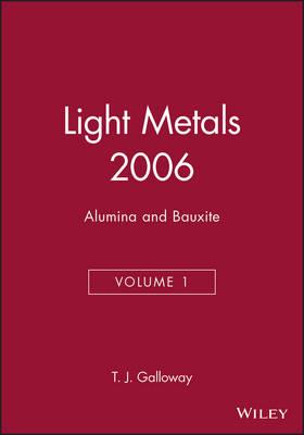 Light Metals 2006: Alumina and Bauxite