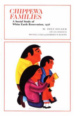 Chippewa Families: A Social Study of White Earth Reservation, 1938