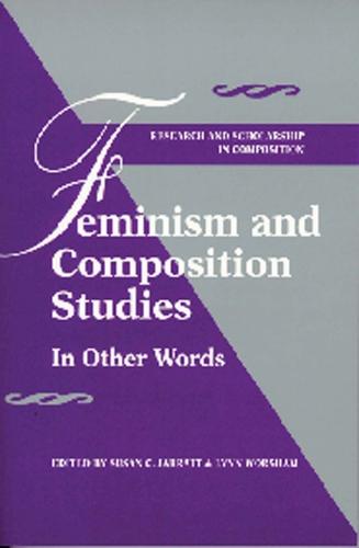 Feminism and Composition Studies: In Other Words