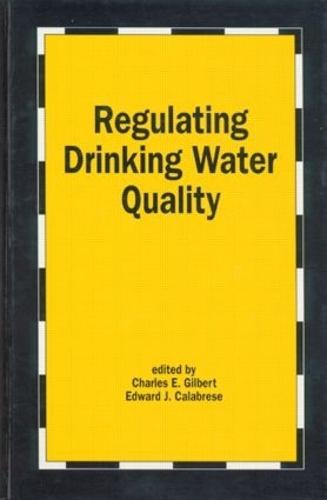 Regulating Drinking Water Quality