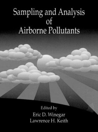 Sampling and Analysis of Airborne Pollutants