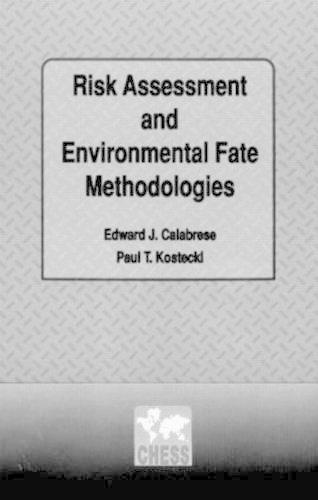 Risk Assessment and Environmental Fate Methodologies