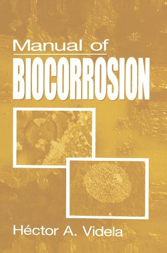 Manual of Biocorrosion