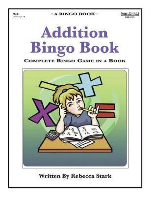 Addition Bingo Book: Complete Bingo Game In A Book