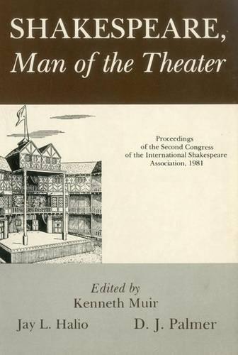 Shakespeare, Man Of Theater: Proceedings