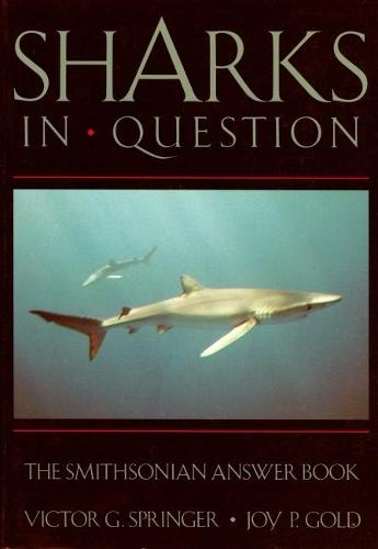 Sharks in Question: The Smithsonian Answer Book