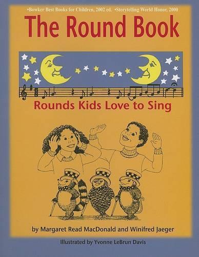 The Round Book: Rounds Kids Love to Sing