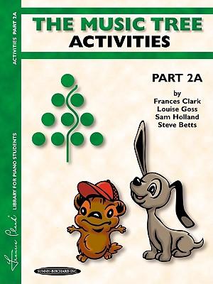 The Music Tree: Activities Book, Part 2a