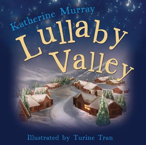 Lullaby Valley