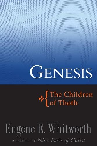 Genesis: The Children of Thoth