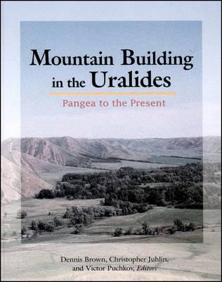 Mountain Building in the Uralides: Pangea to the Present