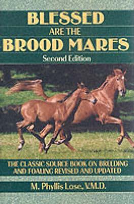Blessed are the Brood Mares