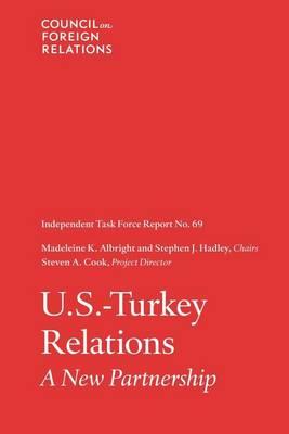 U.S.-Turkey Relations: Independent Task Force Report