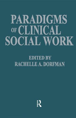 Paradigms of Clinical Social Work