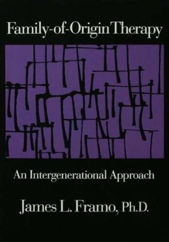 Family-Of-Origin Therapy: An Intergenerational Approach