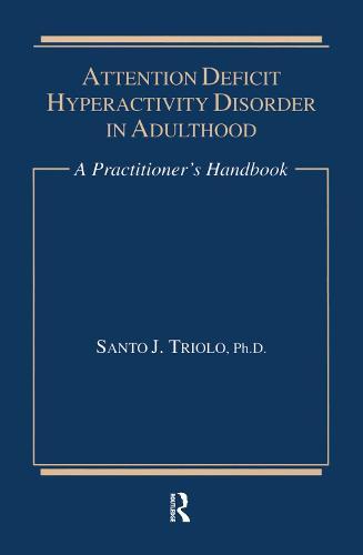 Attention Deficit: A Practitioner's Handbook