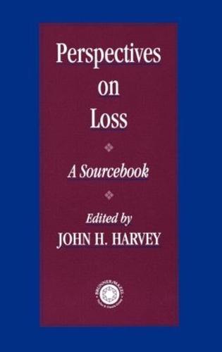 Perspectives On Loss: A Sourcebook