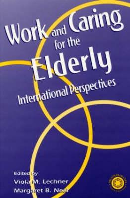 Working and Caring for the Elderly: International Perspectives