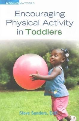 Encouraging Physical Activity in Toddlers